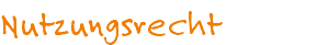 Nutzungsrecht